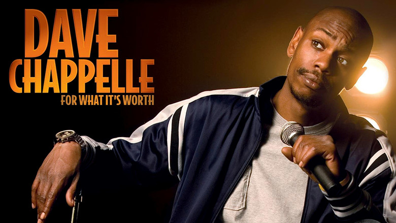 Dave Chappelle: For What It's Worth still