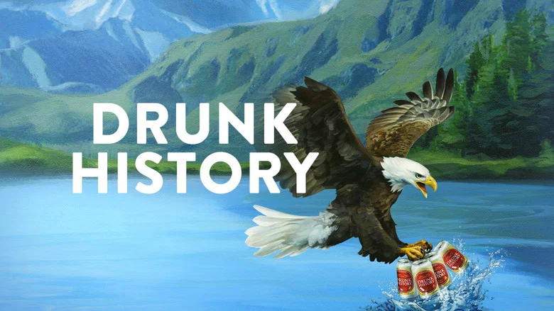 Drunk History still