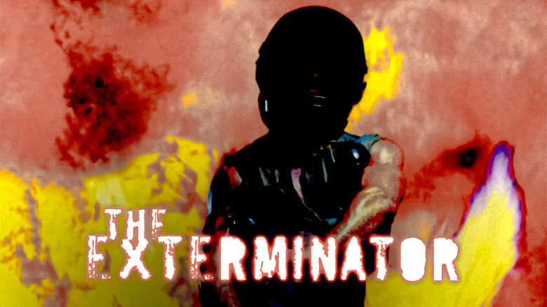The Exterminator still