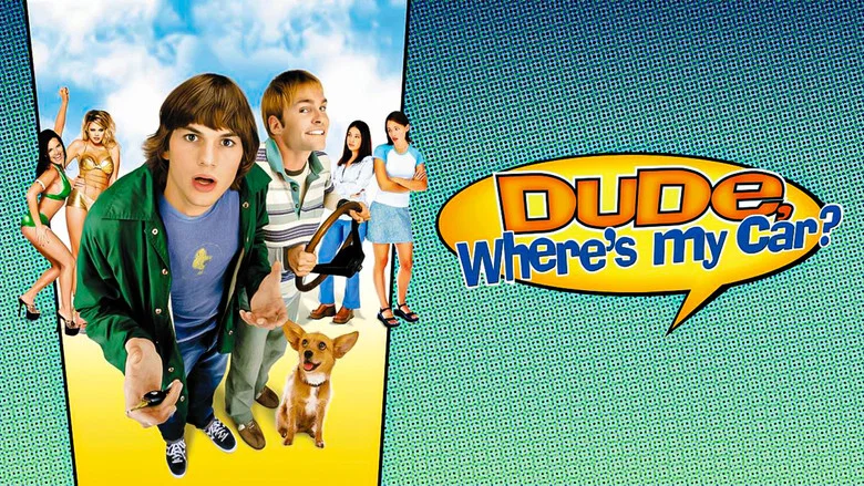 Dude, Where's My Car? still