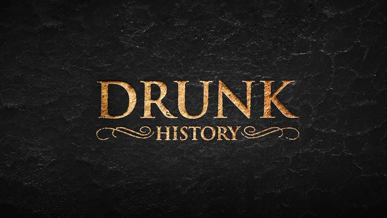 Drunk History still