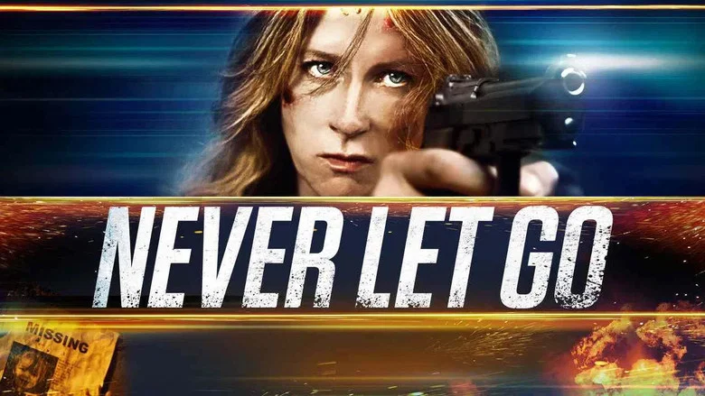 Never Let Go still