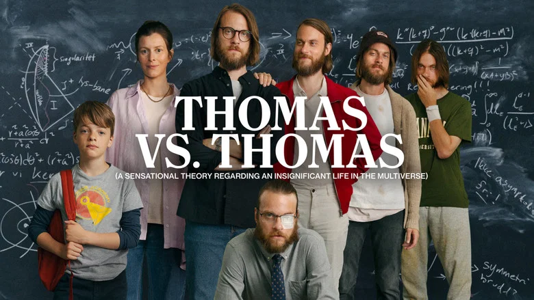 Thomas vs. Thomas (A Sensational Theory Regarding an Insignificant Life in the Multiverse) still