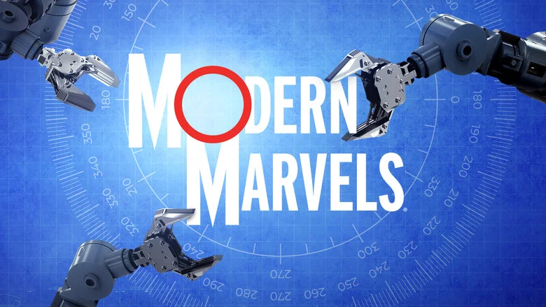 Modern Marvels still