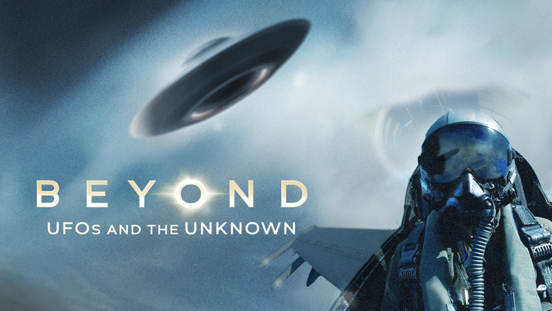 Beyond: UFOS and the Unknown still