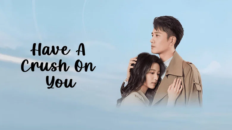 Have a Crush On You still