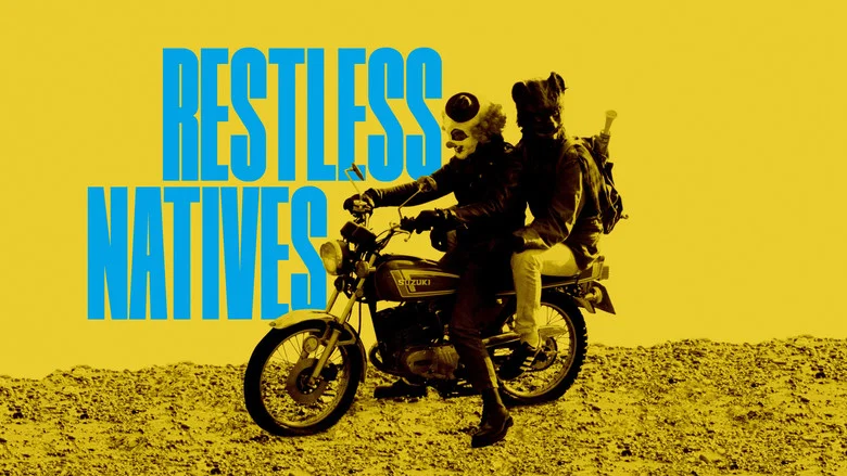 Restless Natives still