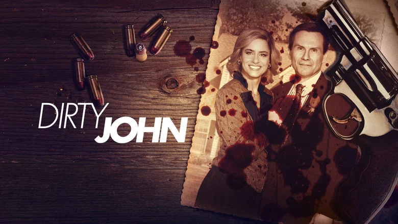 Dirty John still