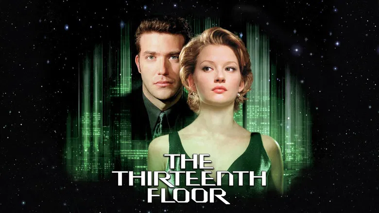 The Thirteenth Floor still