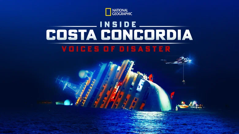 Inside Costa Concordia: Voices of Disaster still