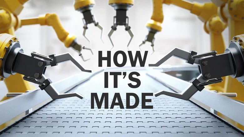 How It's Made still