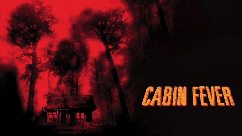 Cabin Fever still