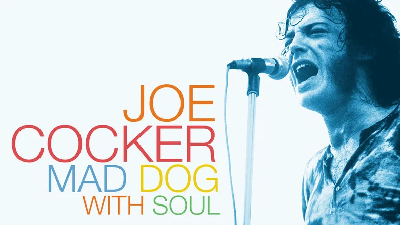 Joe Cocker: Mad Dog with Soul still