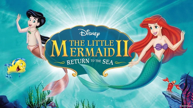 The Little Mermaid II: Return to the Sea still