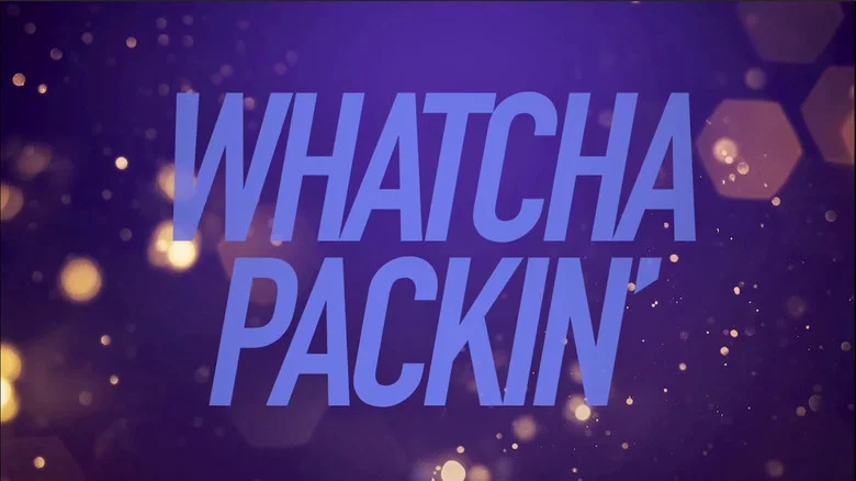 Whatcha Packin' still