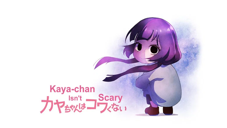 Kaya-chan Isn't Scary still