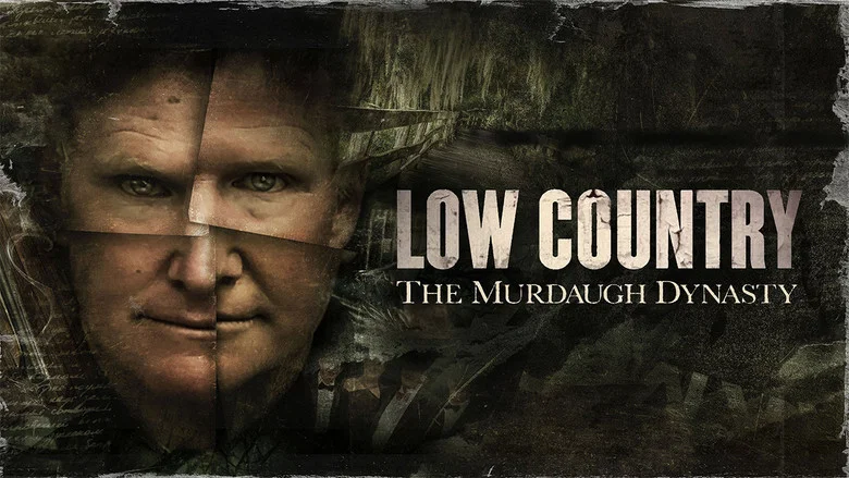Low Country: The Murdaugh Dynasty still
