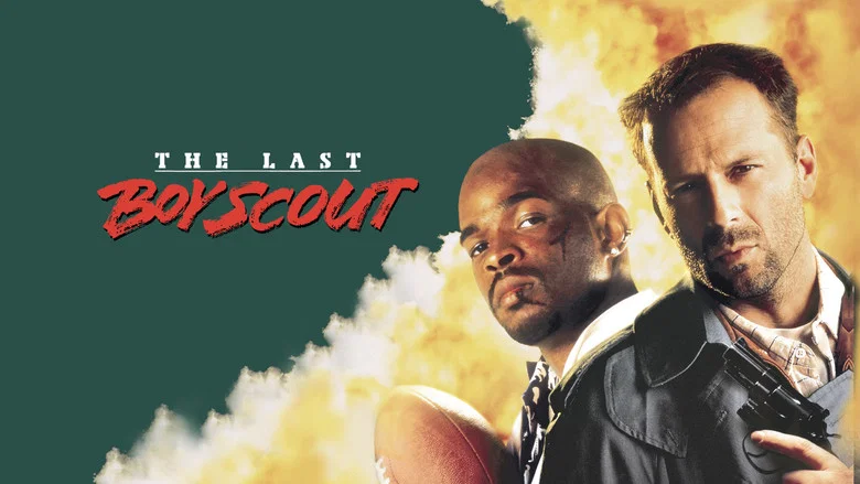 The Last Boy Scout still