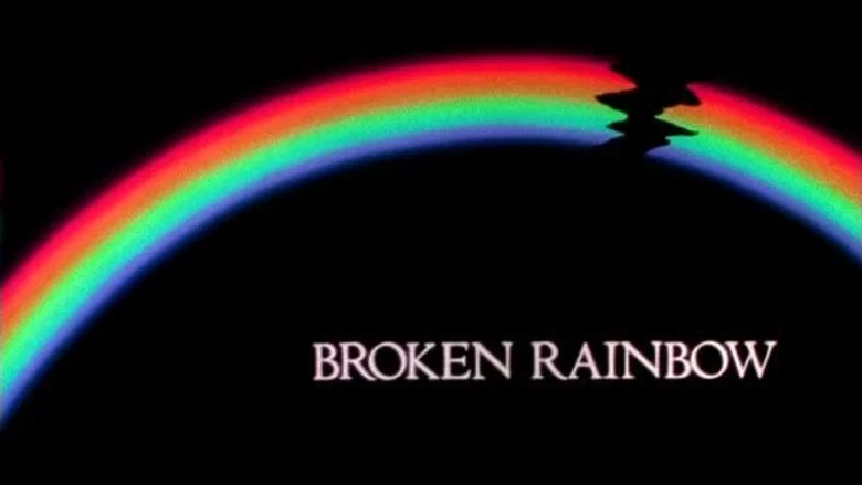 Broken Rainbow still