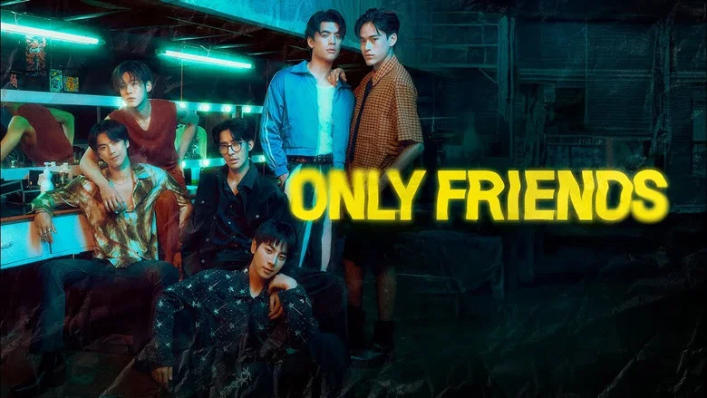 Only Friends still