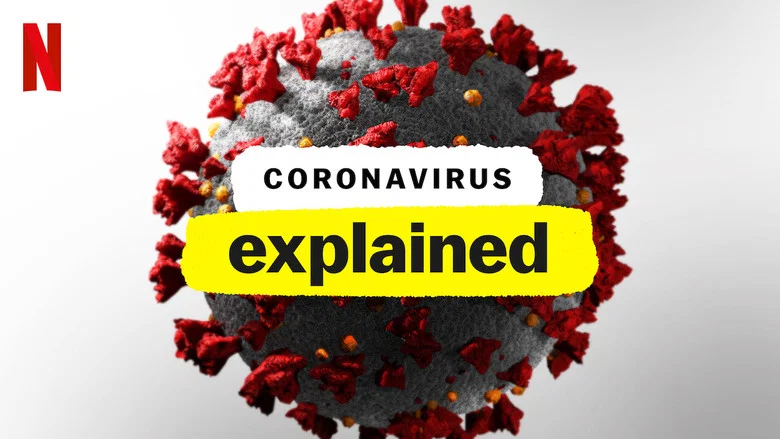 Coronavirus, Explained still