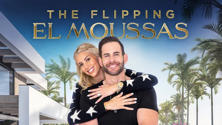 The Flipping El Moussas still
