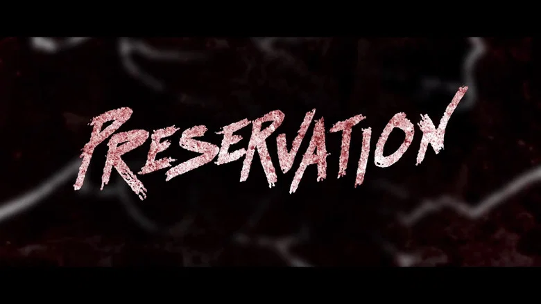 Preservation still