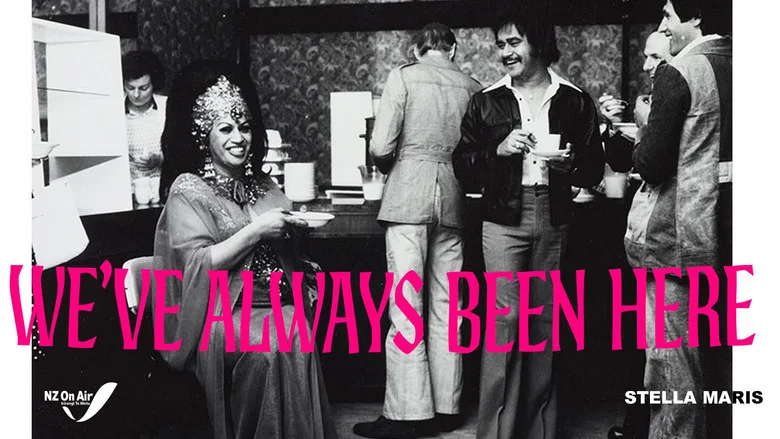 Queer Aotearoa: We've Always Been Here still
