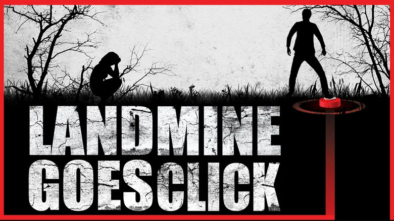Landmine Goes Click still