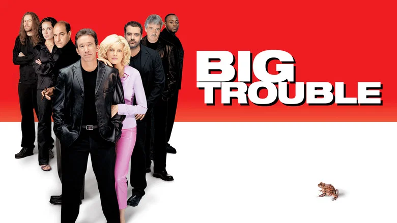 Big Trouble still