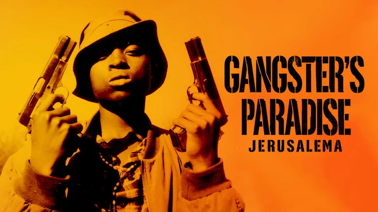 Gangster's Paradise: Jerusalema still
