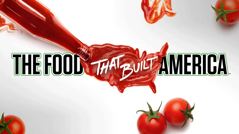 The Food That Built America still