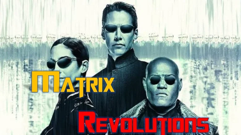 The Matrix Revolutions still