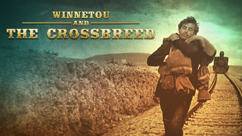 Winnetou and the Crossbreed still