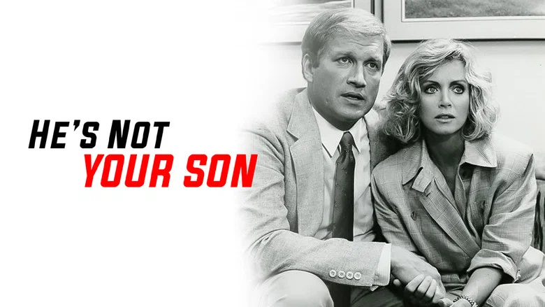 He's Not Your Son still