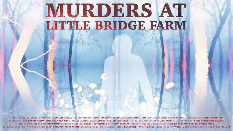 Murders at Little Bridge Farm still