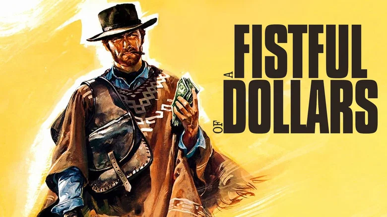 A Fistful of Dollars still