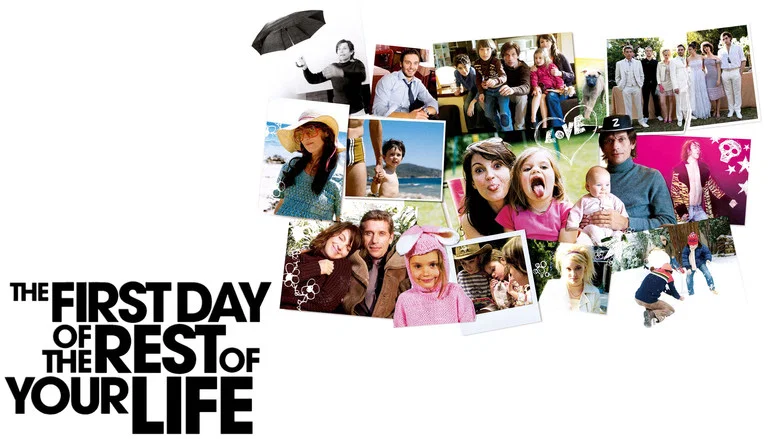 The First Day of the Rest of Your Life still