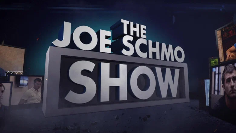 The Joe Schmo Show still