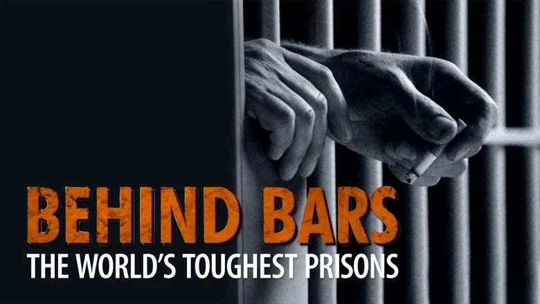 Behind Bars: The World's Toughest Prisons still