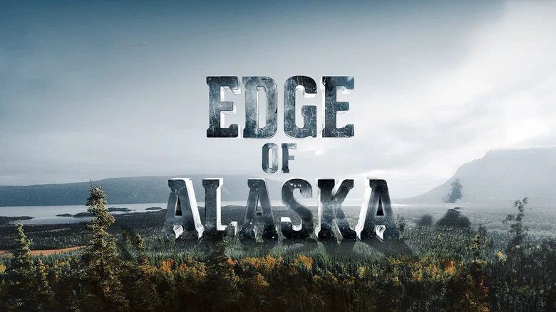 Edge of Alaska still