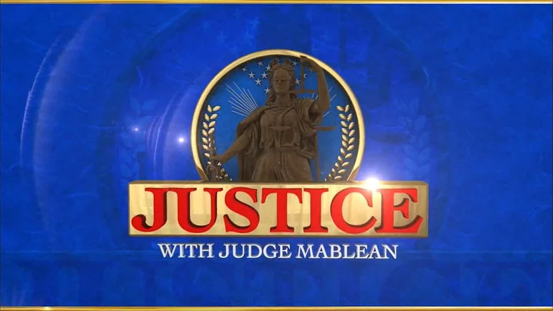 Justice with Judge Mablean still