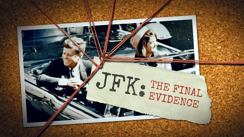JFK: The Final Evidence still