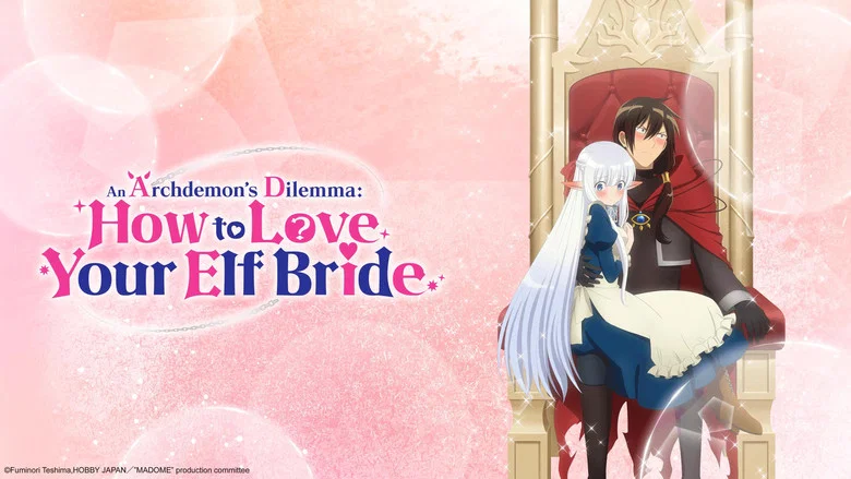 An Archdemon's Dilemma: How to Love Your Elf Bride still