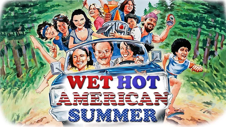 Wet Hot American Summer still