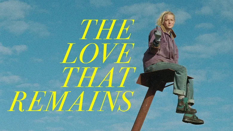 The Love That Remains still