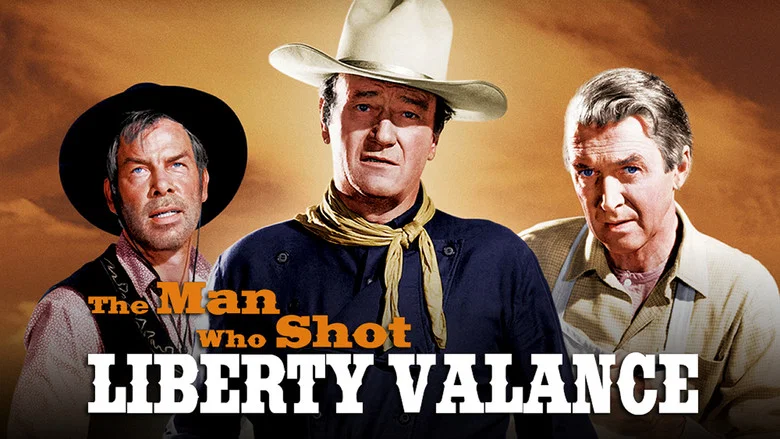 The Man Who Shot Liberty Valance still