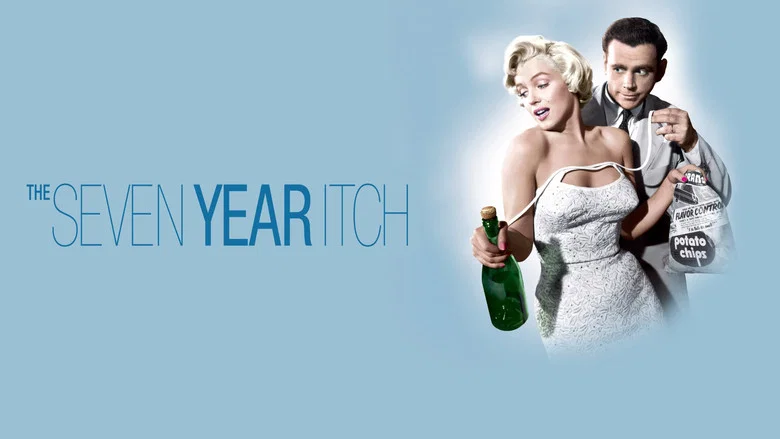 The Seven Year Itch still