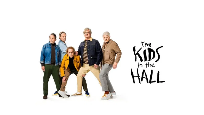 The Kids in the Hall still