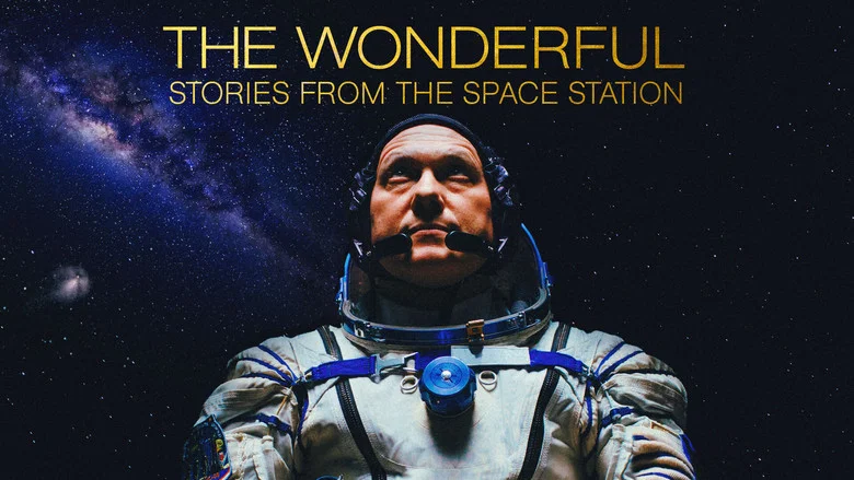 The Wonderful: Stories from the Space Station still